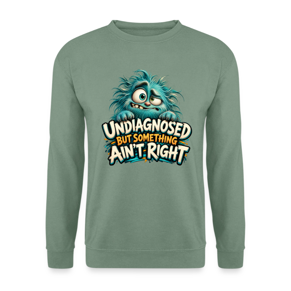 CityShirts - Sweatshirt - Undiagnosed – But something ain’t right - CS005 - grågrøn