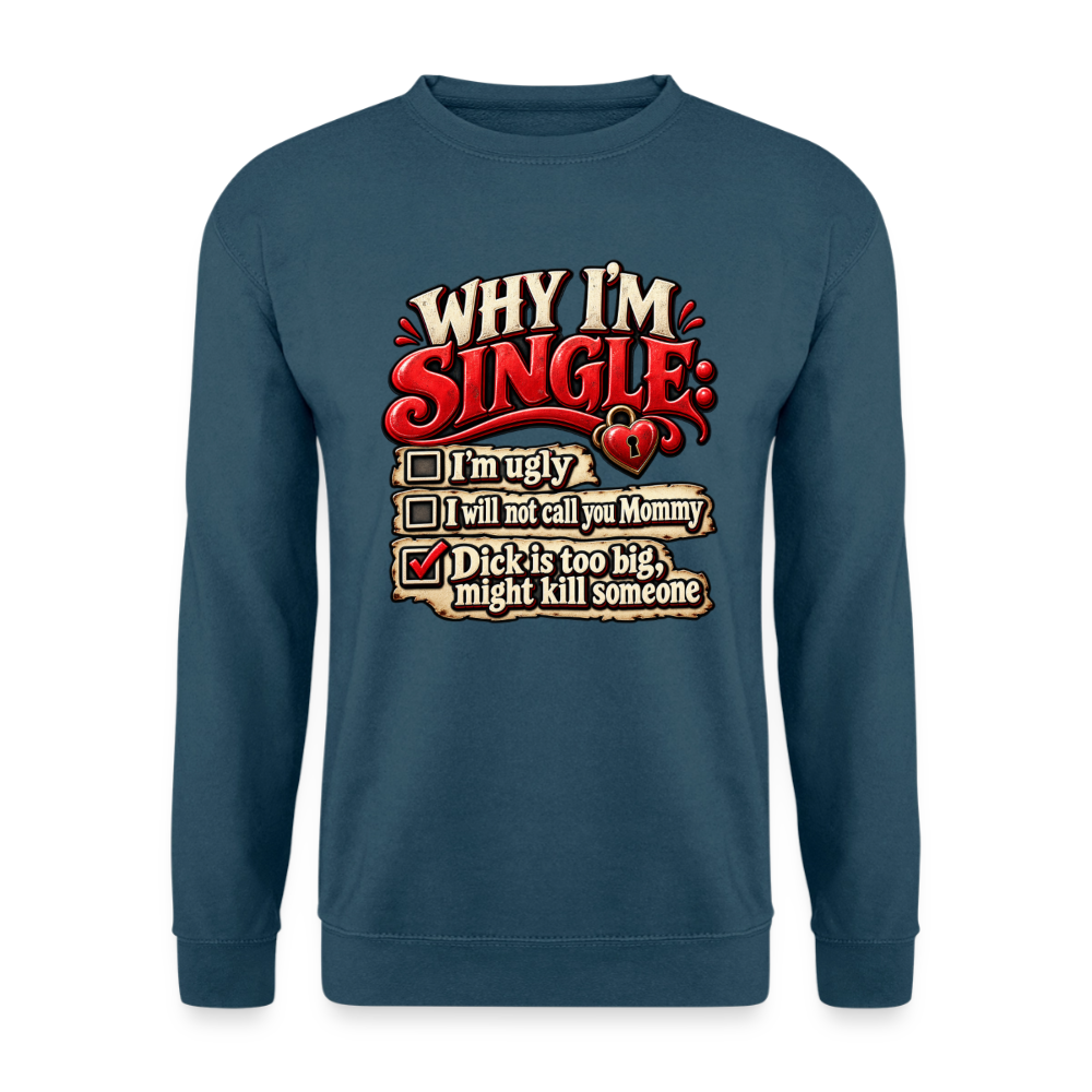 CityShirts - Sweatshirt - Why I’m Single - CS007 - indigoblå