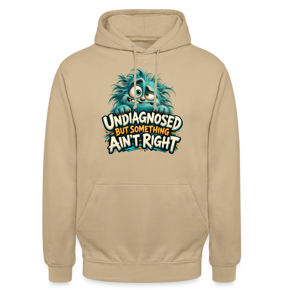 CityShirts - Hoodie - Undiagnosed – But something ain’t right - CS005 - beige