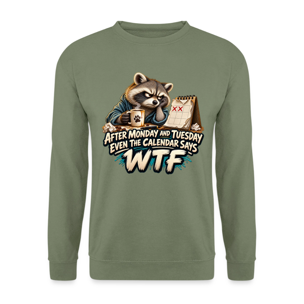 CityShirts - Sweatshirt - Even the calendar says WTF - CS014 - militærgrøn