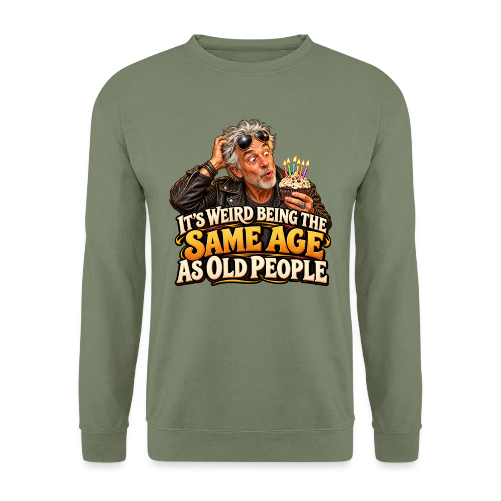 CityShirts - Sweatshirt - Same age as old people - CS018 - militærgrøn