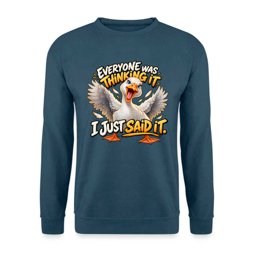 CityShirts - Sweatshirt - Everyone was thinking it – I just said it - CS012 - indigoblå