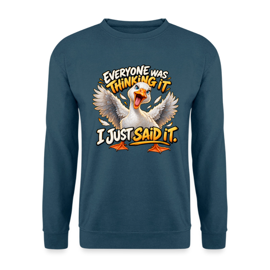 CityShirts - Sweatshirt - Everyone was thinking it – I just said it - CS012 - indigoblå