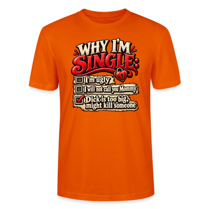 CityShirts - T-shirt - Why I’m Single - CS007 - mørk orange