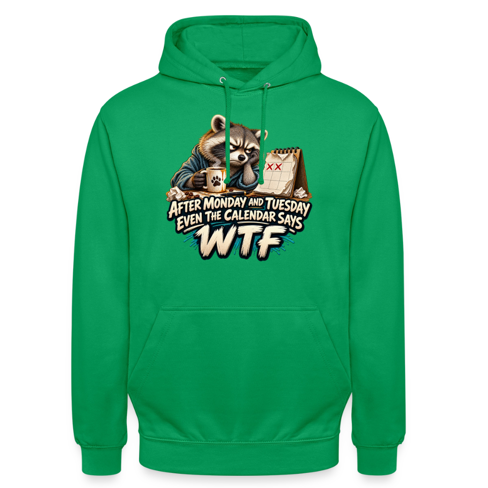 CityShirts - Hoodie - Even the calendar says WTF - CS014 - kelly grøn