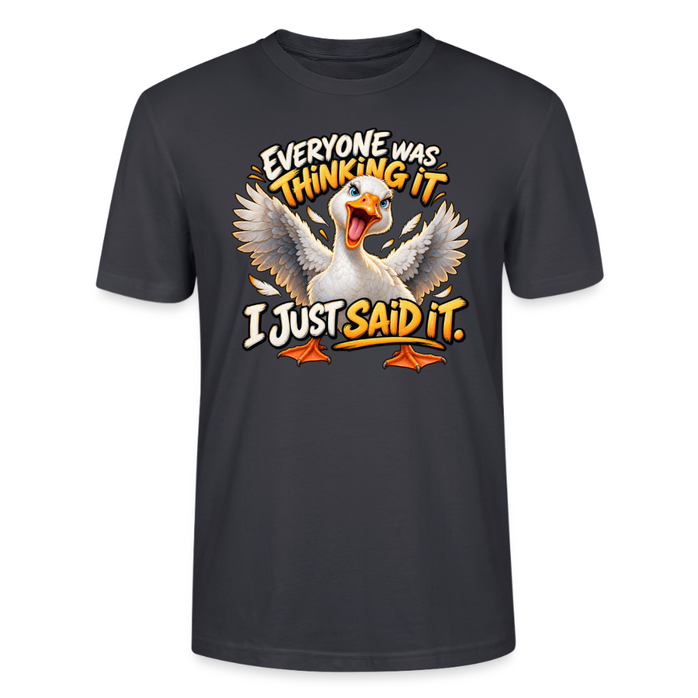 CityShirts - T-shirt - Everyone was thinking it – I just said it - CS012 - mørk gråblå