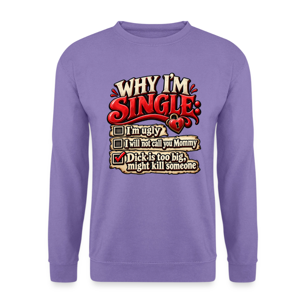 CityShirts - Sweatshirt - Why I’m Single - CS007 - lavendel