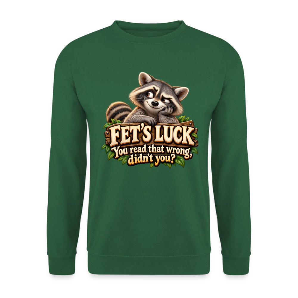 CityShirts - Sweatshirt - Fet’s Luck – You read that wrong, didn’t you? - CS003 - grøn