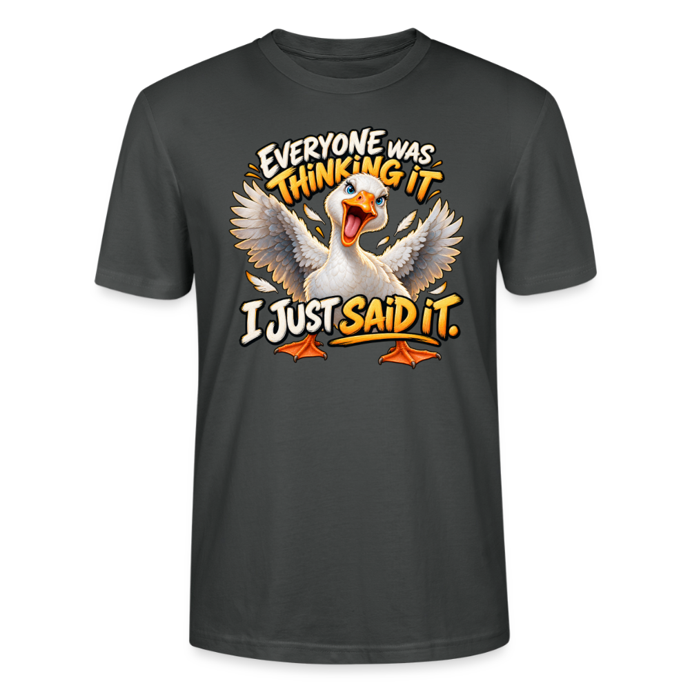 CityShirts - T-shirt - Everyone was thinking it – I just said it - CS012 - charcoal