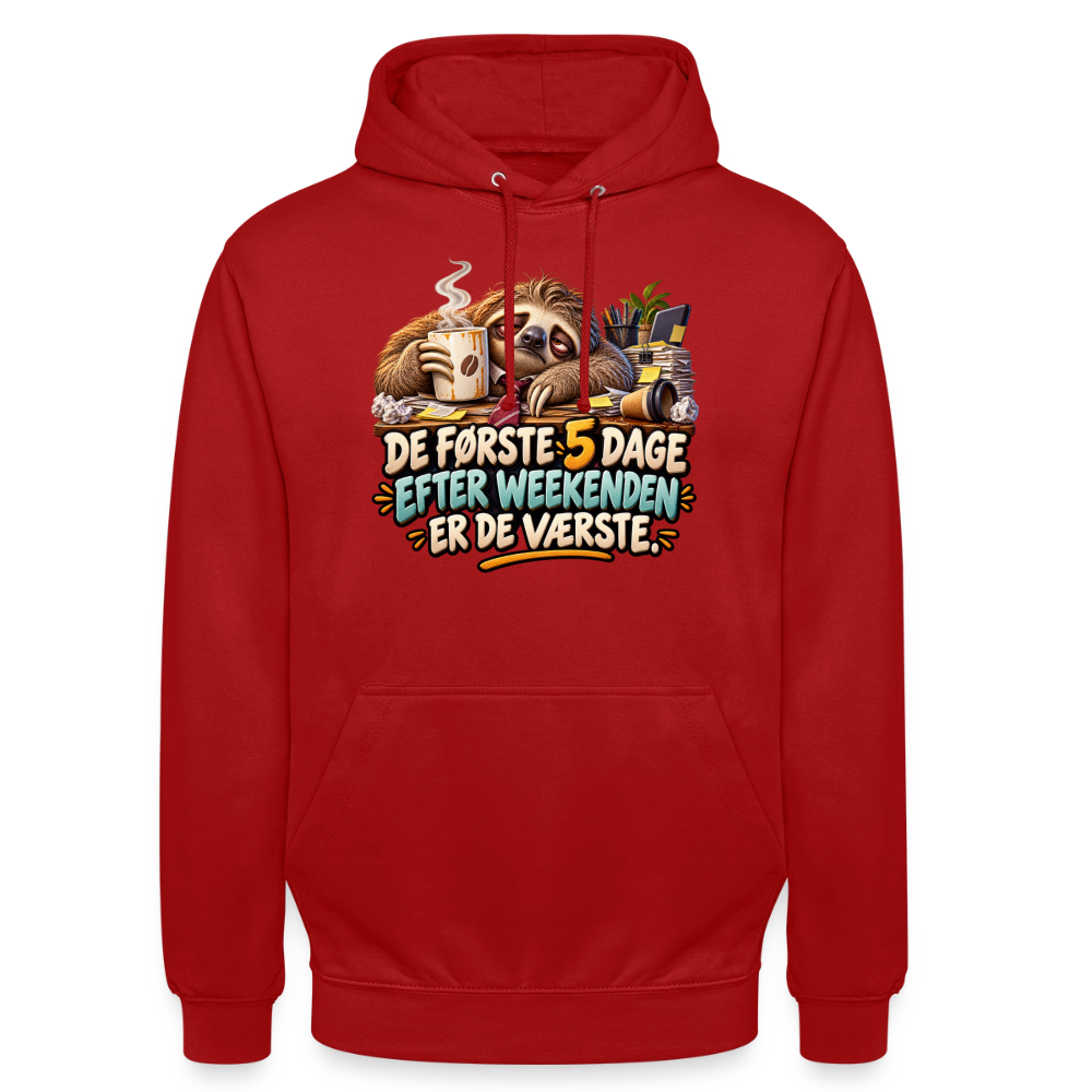 CityShirts - Hoodie - De første 5 dage efter weekenden er de værste - CS023 - rød