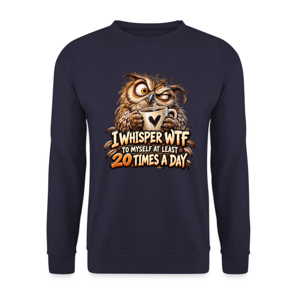 CityShirts - Sweatshirt - I whisper WTF to myself - CS011 - marineblå
