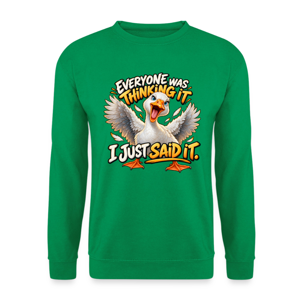CityShirts - Sweatshirt - Everyone was thinking it – I just said it - CS012 - kelly grøn