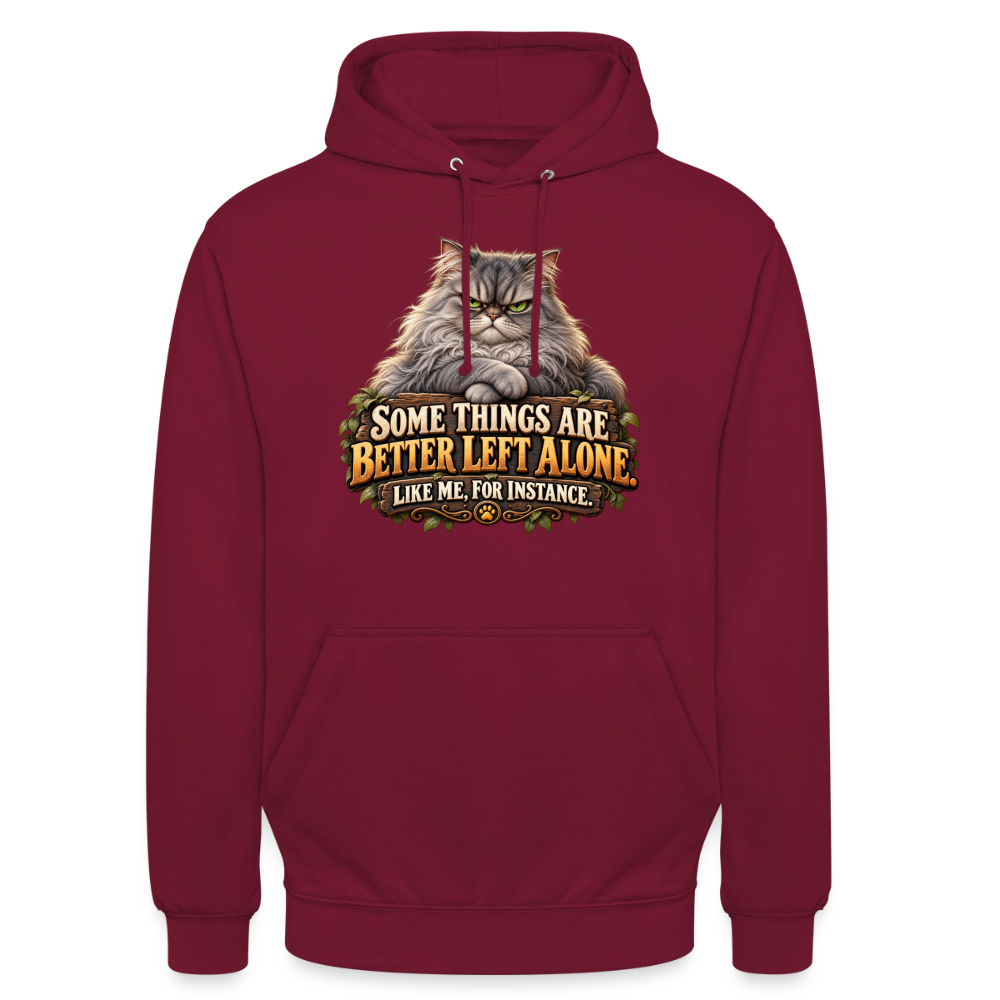 CityShirts - Hoodie - Better left alone – Like me, for instance - CS015 - bordeaux