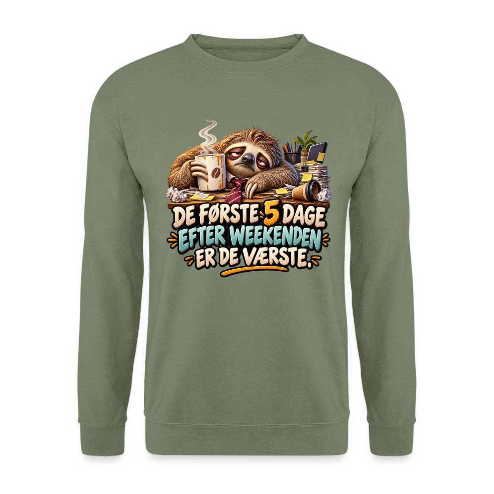 CityShirts - Sweatshirt - De første 5 dage efter weekenden er de værste - CS023 - militærgrøn
