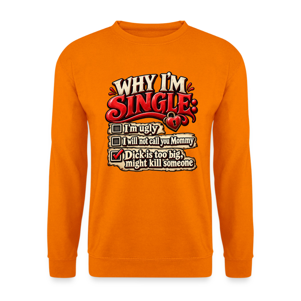 CityShirts - Sweatshirt - Why I’m Single - CS007 - orange
