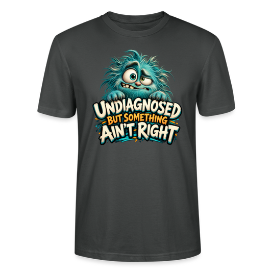 CityShirts - T-shirt - Undiagnosed – But something ain’t right - CS005 - charcoal