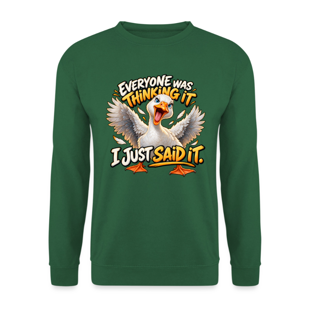 CityShirts - Sweatshirt - Everyone was thinking it – I just said it - CS012 - grøn