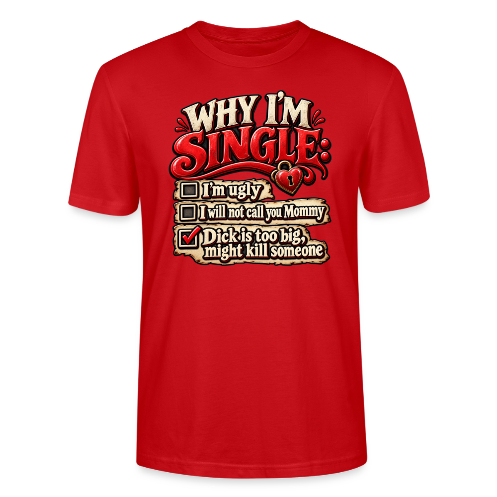 CityShirts - T-shirt - Why I’m Single - CS007 - rød