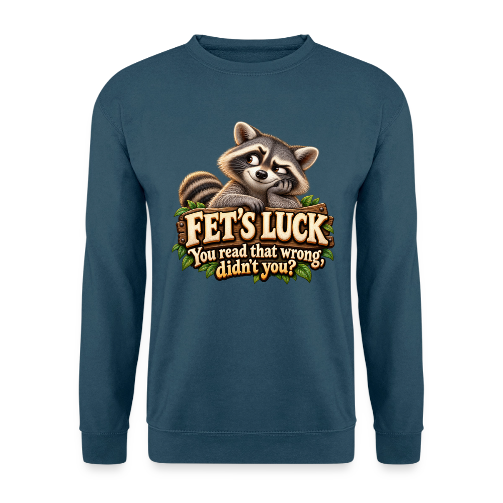 CityShirts - Sweatshirt - Fet’s Luck – You read that wrong, didn’t you? - CS003 - indigoblå